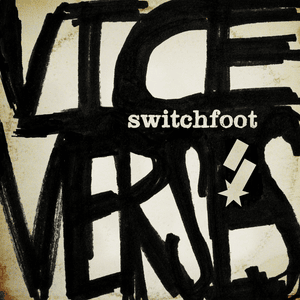 The Original - Switchfoot