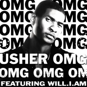 OMG - USHER (Ft. ​will.i.am)