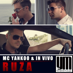 Ruža - MC Yankoo (Ft. In Vivo)