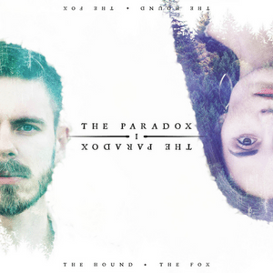 The Paradox - The Hound + The Fox