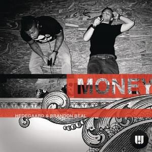 Money (LuvLuv Remix) - HEDEGAARD (Ft. Brandon Beal)