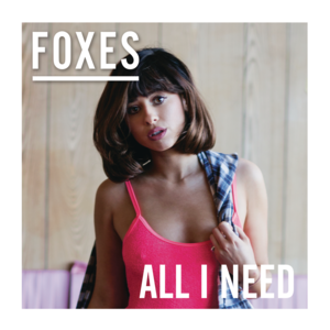 On My Way - Foxes