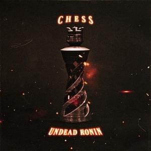 CHESS - Undead Ronin