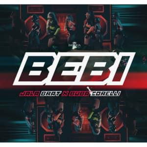 Bebi - Jala Brat & Buba Corelli