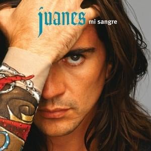 Que Pasa - Juanes