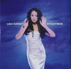 Eden - Sarah Brightman