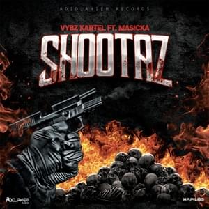 Shootaz - Vybz Kartel (Ft. Masicka)