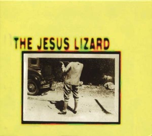 Needles for Teeth - The Jesus Lizard