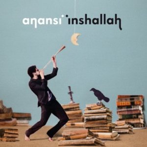 Inshallah - Anansi (Ft. Ghemon)