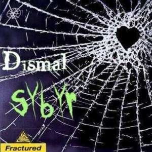 Fractured - Dismal (Ft. Sybyr)