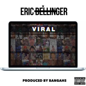 Viral (Remix) - Eric Bellinger (Ft. Iamsu!)