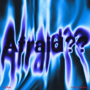 Afraid?? - (sic)boy (Ft. ​nothing,nowhere.)