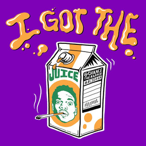 Juice - Chance the Rapper