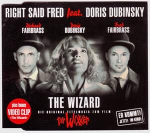 The Wizard - Right Said Fred (Ft. Doris Dubinsky)