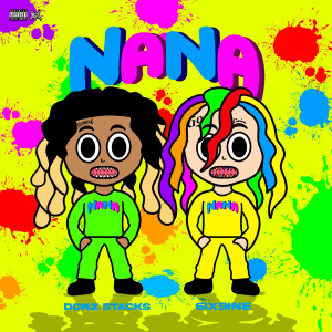 NANA - Donz Stacks (Ft. 6ix9ine)