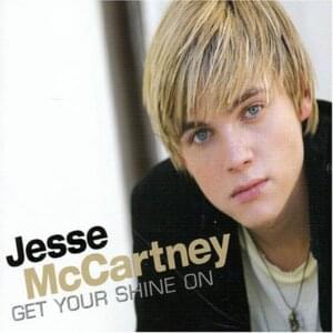 Get Your Shine On - Jesse McCartney