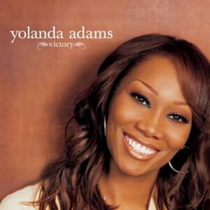 Victory - Yolanda Adams