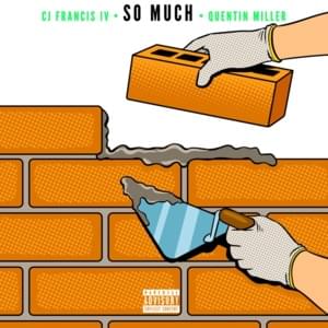 So Much - Quentin Miller (Ft. CJ Francis IV)