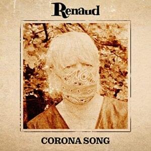 Corona Song - Renaud