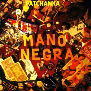 Takin’ It Up - Mano Negra