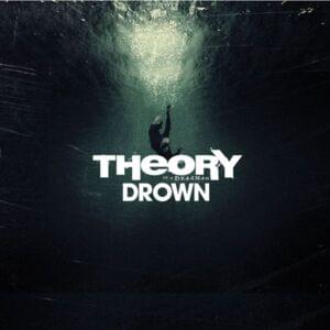 Drown - Theory of a Deadman