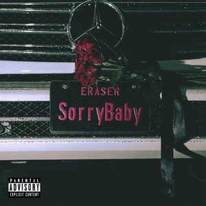 Sorry Baby - ERASER (Ft. Candee & KOWICHI)