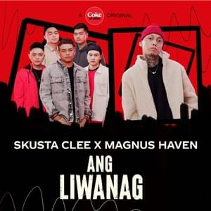 Ang Liwanag - Skusta Clee & Magnus Haven