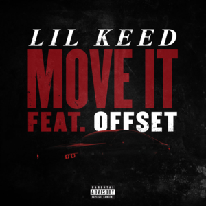 Move It - Lil Keed (Ft. Offset)