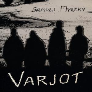 Varjot - Samuli Myrsky