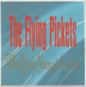 When You’re Young and in Love - The Flying Pickets