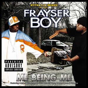 I Got Dat Drank - Frayser Boy (Ft. Mike Jones & Paul Wall)