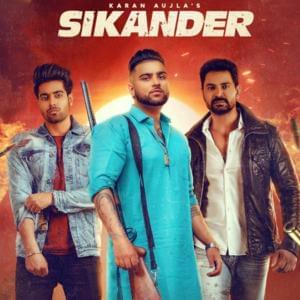 Sikander (Title Track) - Karan Aujla