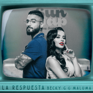 La Respuesta - Becky G. & Maluma