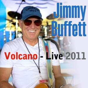 Lady I Can’t Explain - Live - Jimmy Buffett