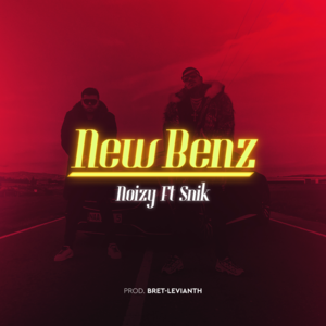 New Benz - Noizy (Ft. Snik)