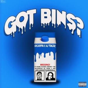 Got Bins - G4choppa (Ft. AJ Tracey)