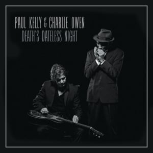 To Live Is to Fly - Paul Kelly (Ft. Charlie Owen)