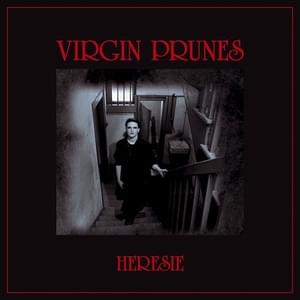 We Love Deirdre - Virgin Prunes