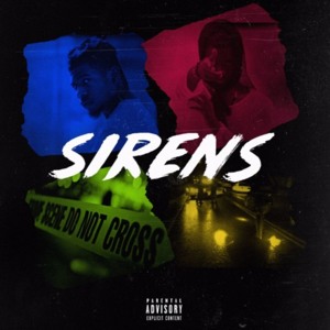 Sirens (ft. Mick Jenkins & Geo) - Lexx Nova (Ft. Geo & Mick Jenkins)