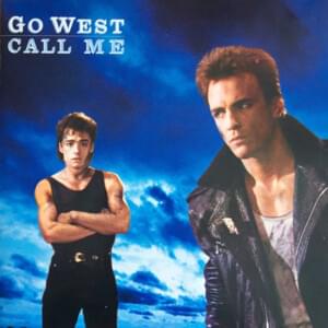 Call Me - Go West