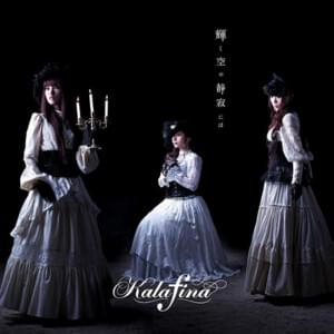 輝く空の静寂には (Kagayaku Sorano Shijimaniwa) - Kalafina