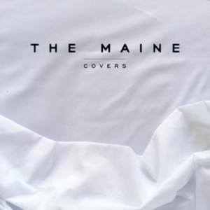 As Long As You Love Me - The Maine