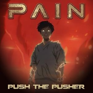 Push The Pusher - Pain (SWE)