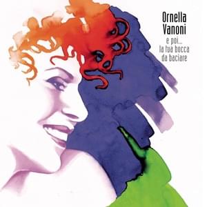 Io Che Amo Solo Te (2001) - Ornella Vanoni