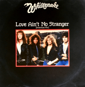 Love Ain’t No Stranger - Whitesnake