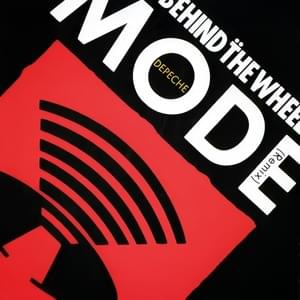 Behind the Wheel (Remix) - Depeche Mode