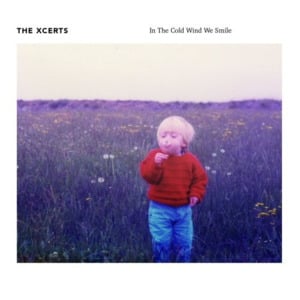 Listen. Don’t Panic - The XCERTS