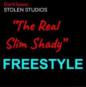 “The Real Slim Shady” Freestyle - Dark1saac