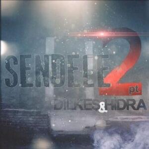 Sendele 2 - Dilkeş Kardar (Ft. Hidra)