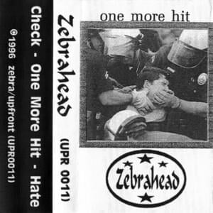 One More Hit - Zebrahead